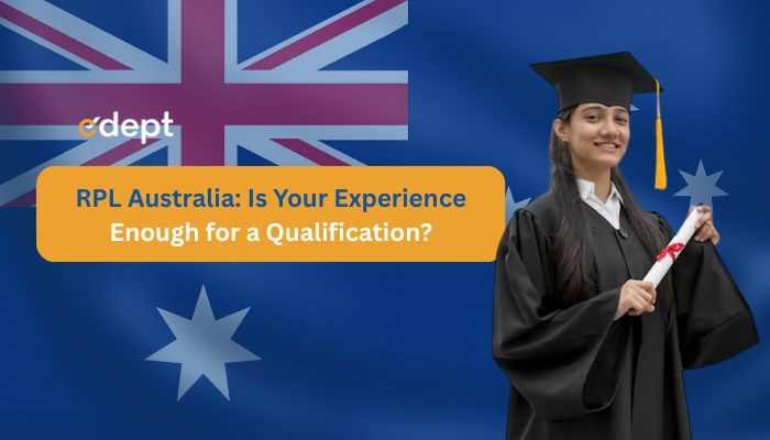 RPL Explained: Can Your Work Experience Fast-Track Your Australian Qualification?